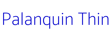 Palanquin Thin 字体